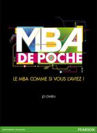 Couverture du livre « Le MBA de poche ; le MBA comme si vous l'aviez » de Jo Owen aux éditions Pearson
