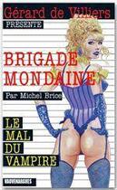 Couverture du livre « Brigade mondaine t.328 ; les métamorphoses du vampire » de Michel Brice aux éditions Vauvenargues