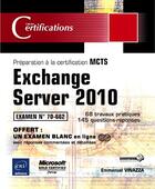 Couverture du livre « Exchange Server 2010 ; préparation à la certification MCTS 70-662 » de Emmanuel Vinazza aux éditions Eni