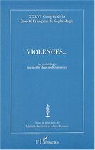 Couverture du livre « Violences - la sophrologie interpellee dans ses fondements » de  aux éditions L'harmattan