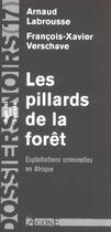 Couverture du livre « Pillards de la foret (les) » de Labrousse/Vershave aux éditions Agone