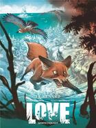 Couverture du livre « Love T.2 ; le renard » de Frederic Brremaud et Federico Bertolucci aux éditions Vents D'ouest