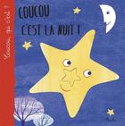 Couverture du livre « Coucou qui c'est ; coucou c'est la nuit ! » de  aux éditions Piccolia