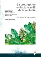 Couverture du livre « La progression en lecture au fil de la scolarité : Une recherche internationale » de Jean-Louis Dufays et Sonya Florey et Magali Brunel et . Collectif et Judith Emery-Bruneau aux éditions Pu De Rennes