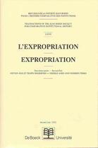 Couverture du livre « RECUEILS DE LA SOCIETE JEAN BODIN - 67. L'EXPROPRIATION » de  aux éditions De Boeck Superieur