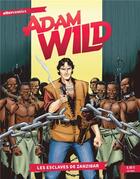 Couverture du livre « Adam Wild : Les esclaves de Zanzibar » de Alessandro Nespolino aux éditions Alter Comics