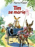 Couverture du livre « Tim & poum - t09 - tim se marie » de Pierre Probst aux éditions Triomphe