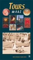 Couverture du livre « Tours de A à Z » de Herve Chirault et Aude Levrier aux éditions Editions Sutton
