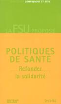 Couverture du livre « Politiques de sante » de Labaye E aux éditions Syllepse