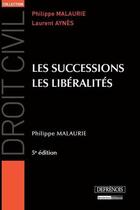 Couverture du livre « Les successions, les libéralités (5e édition) » de Philippe Malaurie aux éditions Defrenois