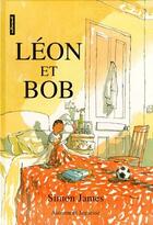 Couverture du livre « Léon et Bob » de Simon James aux éditions Autrement