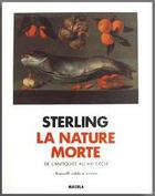 Couverture du livre « La nature morte » de Charles Sterling aux éditions Macula