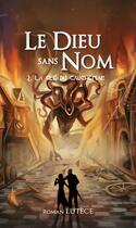 Couverture du livre « Le dieu sans nom - t02 - la cle du cauchemar » de Roman Lutece aux éditions Pyrelion