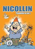 Couverture du livre « Nicollin ; poubelle la vie ! » de Dadou aux éditions Pat A Pan