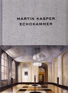 Couverture du livre « Martin kasper echokammer » de Christensen aux éditions Hatje Cantz