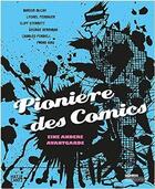 Couverture du livre « Pionere des comics eine andare avantgarde /allemand » de Welten Prachtige aux éditions Hatje Cantz