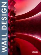 Couverture du livre « Wall design » de  aux éditions Daab