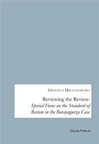 Couverture du livre « Reviewing the Review: : Special Focus on the Standard of Review in the Barayagwiza Case » de Gracieux Mbuzukongira aux éditions Galda Verlag