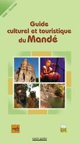Couverture du livre « Guide culturel et touristique du Mandé » de  aux éditions Cauris Livres