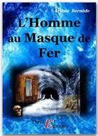 Couverture du livre « L'homme au masque de fer » de Arthur Bernede aux éditions Thriller Editions