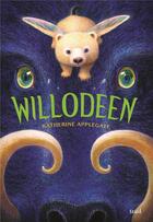 Couverture du livre « Willodeen » de Katherine Applegate aux éditions Seuil Jeunesse