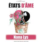 Couverture du livre « États d'âme » de Nana Lys aux éditions La Plume De L'argilete