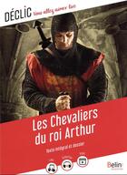 Couverture du livre « Les chevaliers du Roi Arthur » de Gaelle Brodhag aux éditions Belin Education