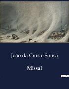 Couverture du livre « Missal » de Da Cruz E Sousa Joao aux éditions Culturea