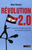 Couverture du livre « Révolution 2.0 le pouvoir des gens plus fort que les gens au pouvoir » de  aux éditions Steinkis