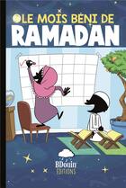 Couverture du livre « Le mois béni du Ramadan » de Noredine Allam aux éditions Bdouin