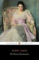 Couverture du livre « The princess Casamassima » de Henry James aux éditions Adult Pbs