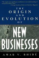 Couverture du livre « The Origin and Evolution of New Businesses » de Bhide Amar V aux éditions Oxford University Press Usa