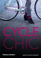 Couverture du livre « Cycle chic » de Andersen Colville M. aux éditions Thames & Hudson