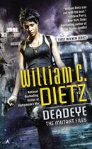 Couverture du livre « Deadeye » de William C. Dietz aux éditions Penguin Group Us