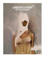 Couverture du livre « Jun takahashi undercover » de Takahashi Jun aux éditions Rizzoli