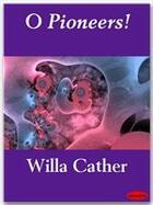 Couverture du livre « O Pioneers! » de Willa Cather aux éditions Ebookslib