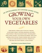 Couverture du livre « Growing Your Own Vegetables » de Edwards Forkner Lorene aux éditions Sasquatch Books Digital