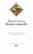 Couverture du livre « Histoire naturelle » de Pline L'Ancien aux éditions Gallimard