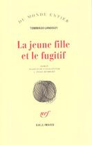 Couverture du livre « La jeune fille et le fugitif » de Tommaso Landolfi aux éditions Gallimard