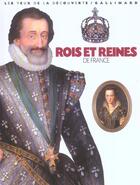 Couverture du livre « ROIS ET REINES DE FRANCE » de Jean-Michel Billioud aux éditions Gallimard-jeunesse