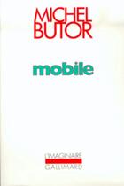 Couverture du livre « Mobile » de Michel Butor aux éditions Gallimard (patrimoine Numerise)