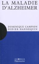 Couverture du livre « La maladie d'alzheimer » de Dominique Campion et Didier Hannequin aux éditions Flammarion