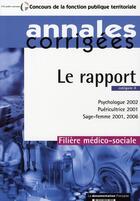 Couverture du livre « Le rapport : psychologue, 2002 ; puéricultrice, 2001 ; sage-femme, 2001, 2006 » de  aux éditions Documentation Francaise