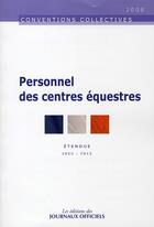 Couverture du livre « Personnel des centres équestres (6e édition) » de  aux éditions Direction Des Journaux Officiels
