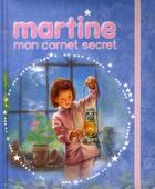 Couverture du livre « Martine, mon carnet secret » de Marcel Marlier et Gilbert Delahaye aux éditions Casterman