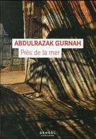 Couverture du livre « Près de la mer » de Abdulrazak Gurnah aux éditions Denoel