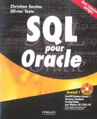 Couverture du livre « Oracle, Sql Et Pl/Sql ; Cours Et Exercices » de Olivier Teste et Christian Soutou aux éditions Eyrolles