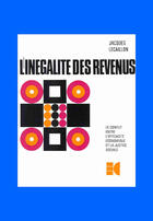 Couverture du livre « L'inégalité des revenus » de Jacques Lecaillon aux éditions Cujas