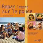 Couverture du livre « Repas légers sur le pouce » de Solveig Darrigo aux éditions Solar