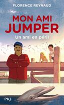 Couverture du livre « Mon ami Jumper T.3 ; un ami en péril » de Florence Reynaud aux éditions Pocket Jeunesse